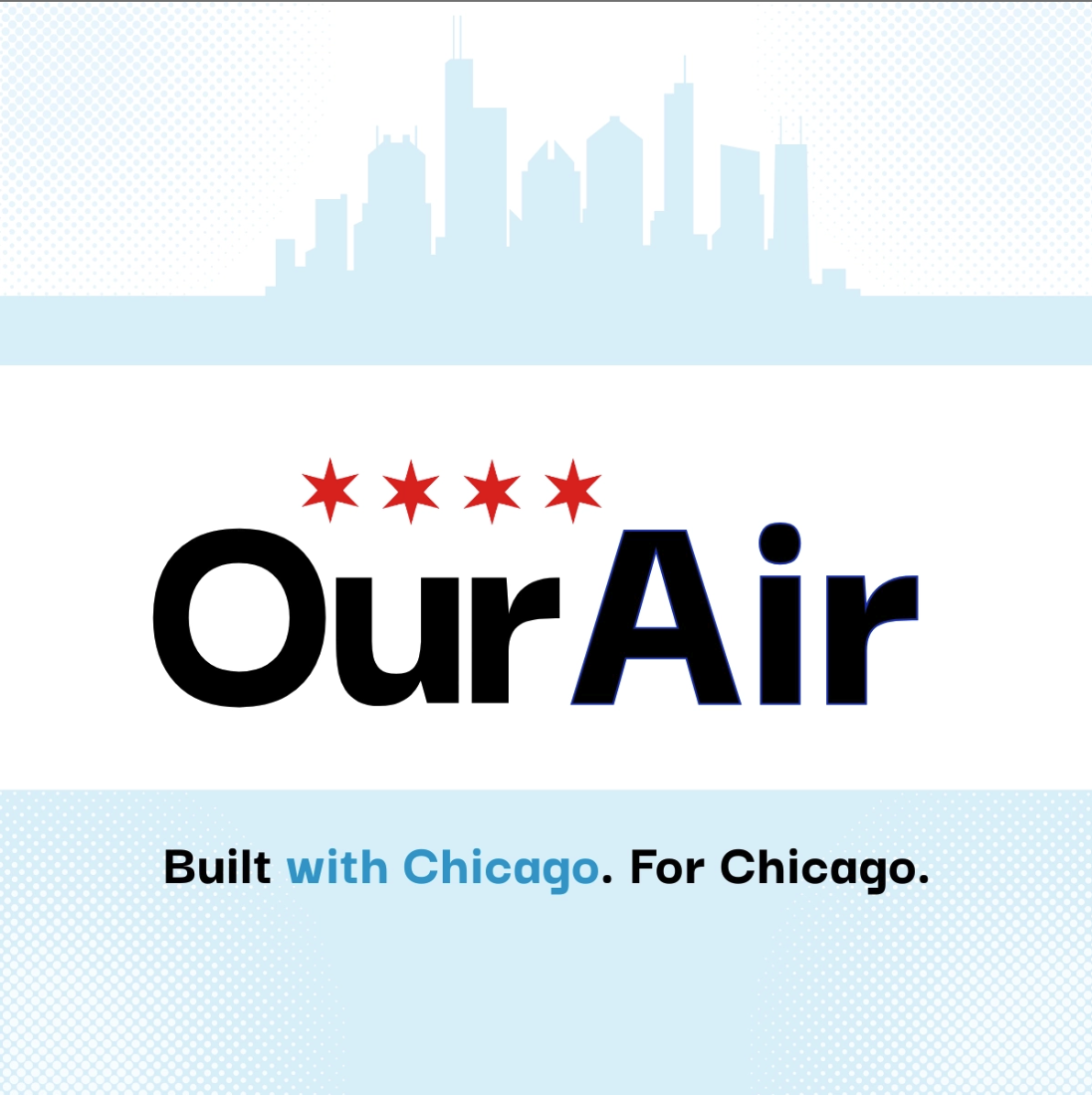 Logo of OurAir featuring the Chicago skyline in the background, with the text 'Built with Chicago. For Chicago.'